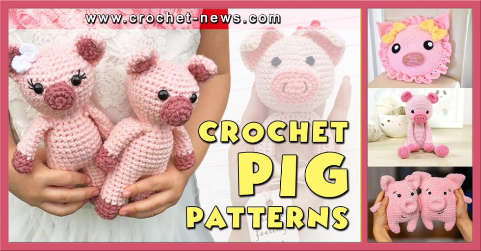 Crochet Pig Patterns Crochet News