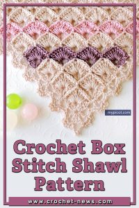 CROCHET BOX STITCH SHAWL PATTERN