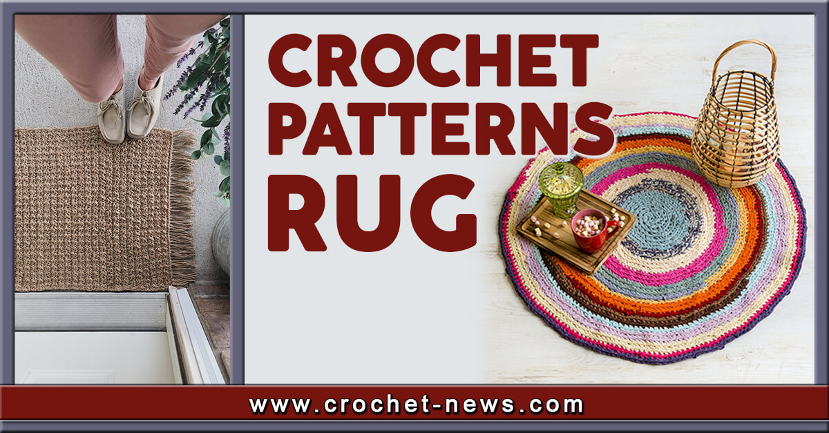 32 Crochet Rug Patterns