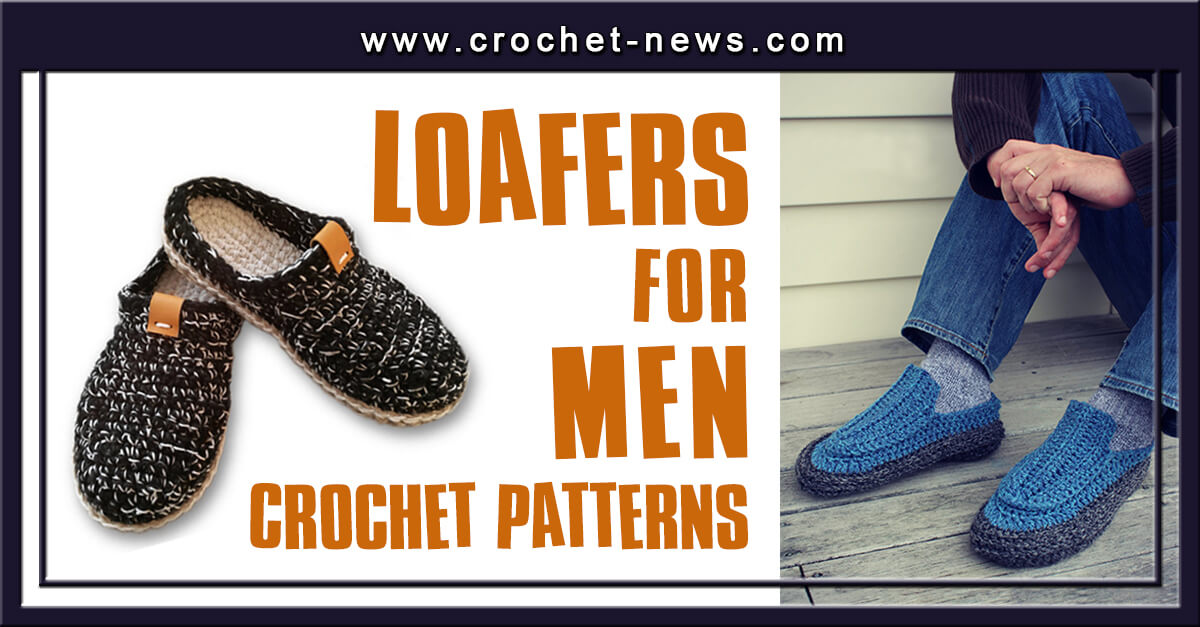 6 Crochet Loafers For Men Patterns