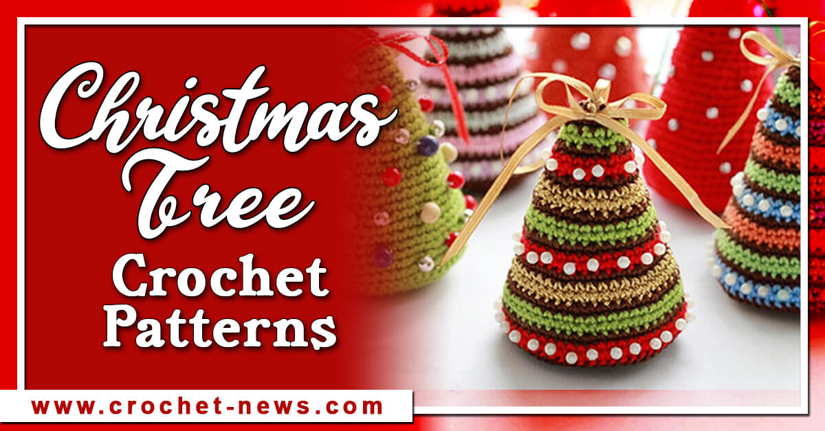 33 Crochet Christmas Tree Patterns
