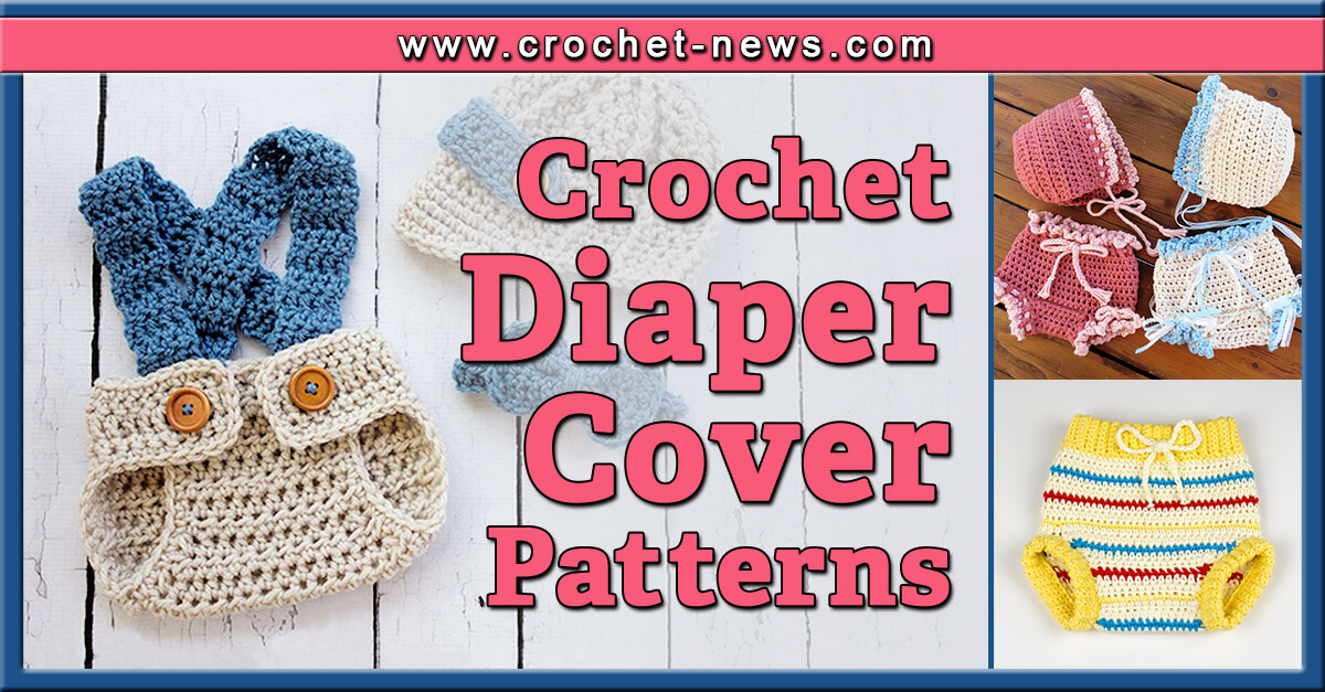 37 Crochet Diaper Cover Patterns