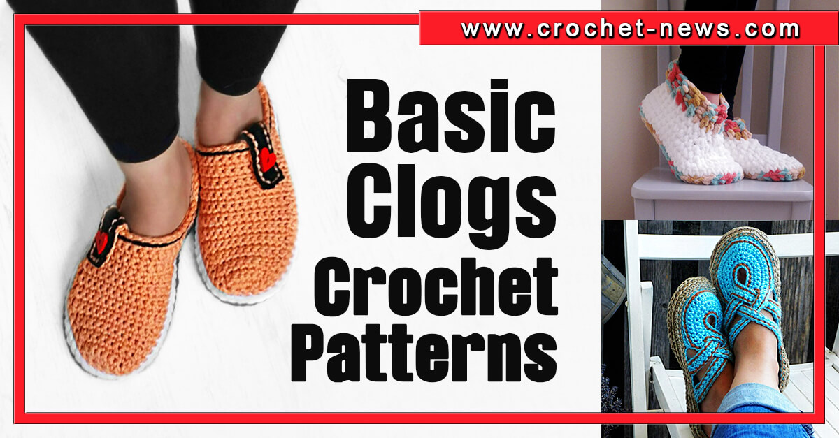 6 Basic Crochet Clogs Patterns