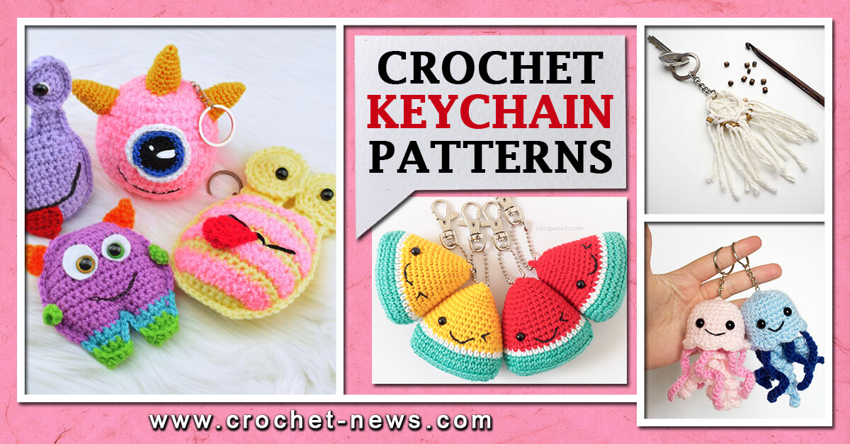27 Crochet Keychain Patterns