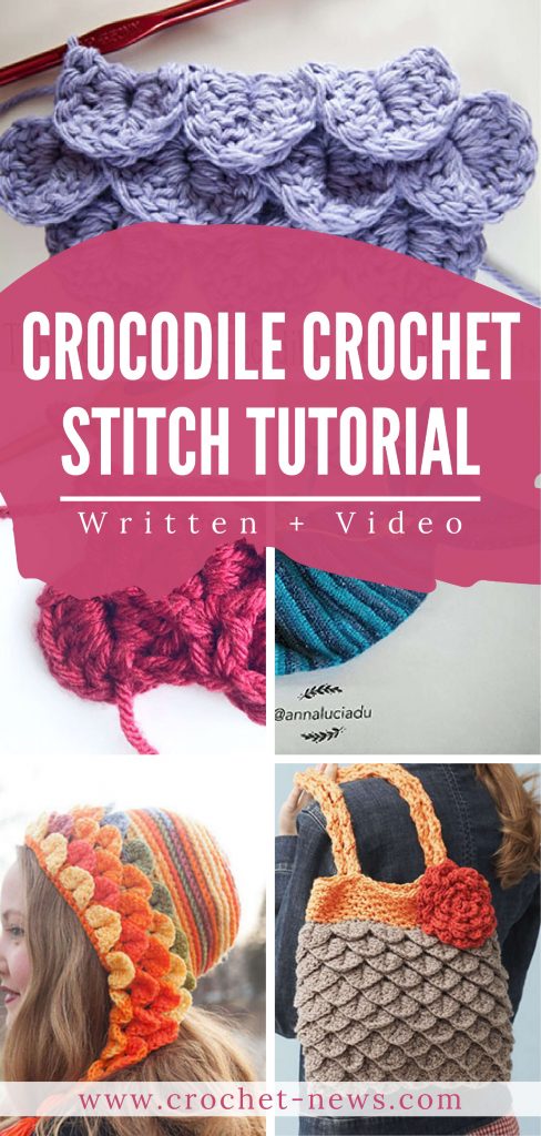 Crochet Crocodile Stitch Tutorial with 26 Patterns to Try Crocodile Crochet Stitch Tutorial | Written + Video