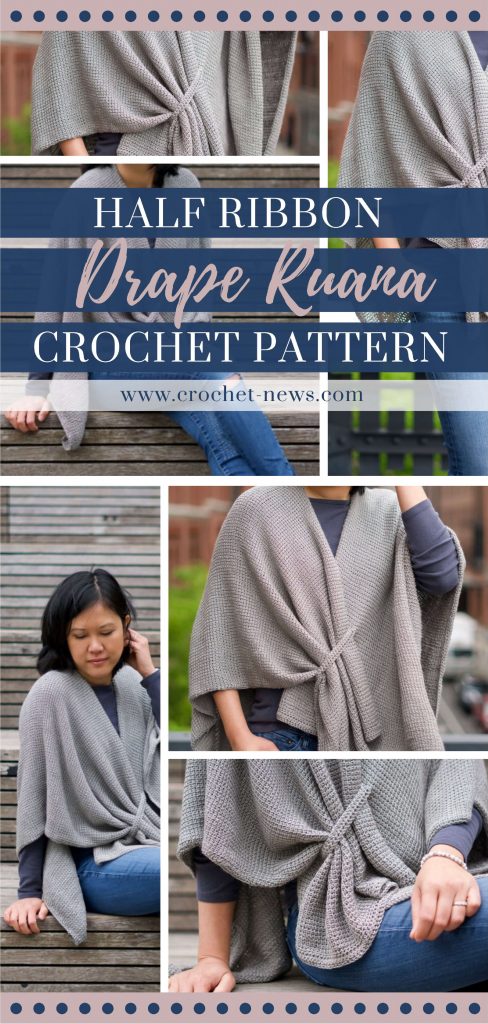 Half Ribbon Drape Ruana Crochet Pattern