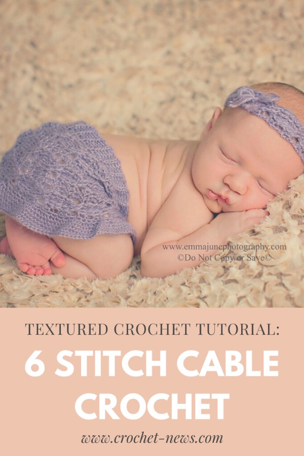 textured crochet 6 stitch cable crochet tutorial