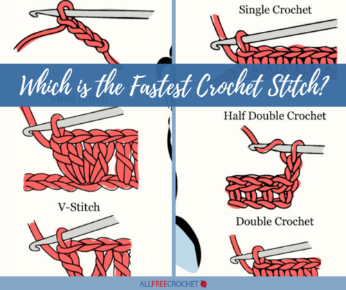 What Is The Fastest Crochet Stitch?
