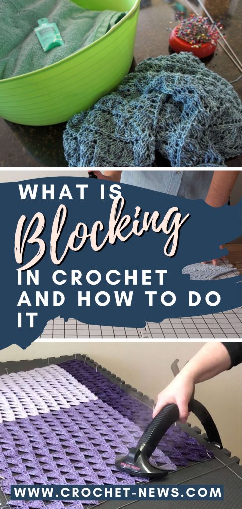 What is Blocking in Crochet And How to Do It | Written