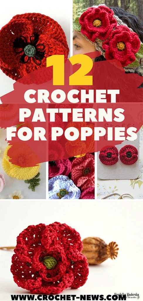 12 Crochet Poppy Patterns Crochet News 1976