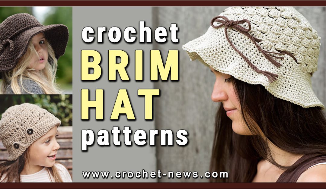 16 Crochet Brim Hat Patterns