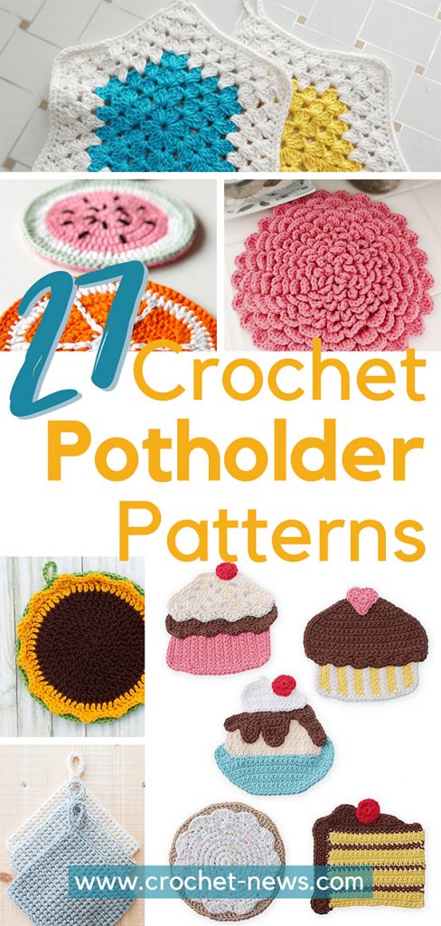 27 Crochet Potholder Patterns 27 Crochet Potholder Patterns