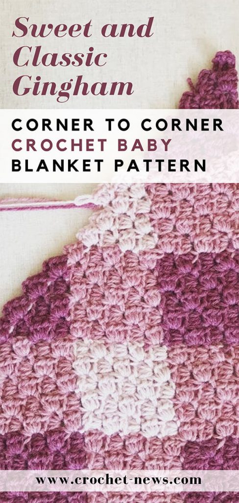 Sweet and Classic Gingham Corner to Corner Crochet Baby Blanket Pattern