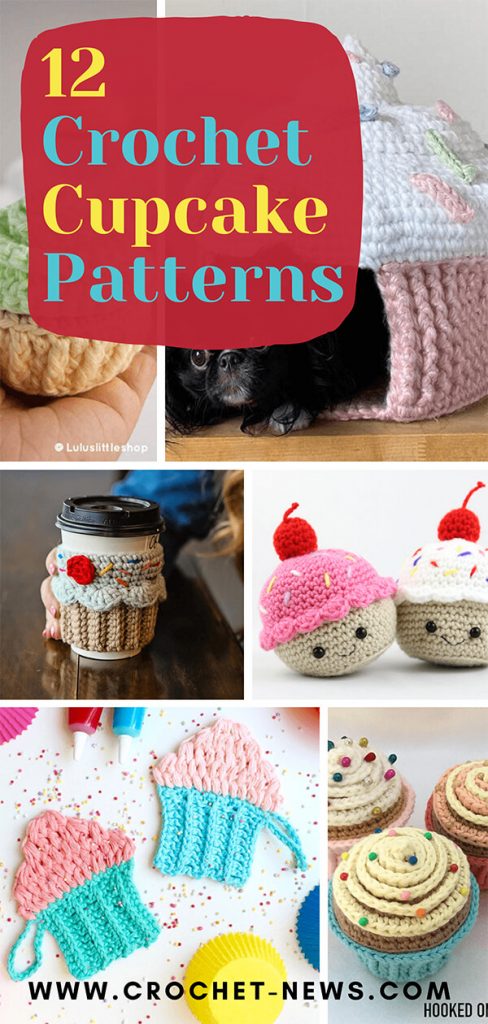 12 Crochet Cupcake Patterns