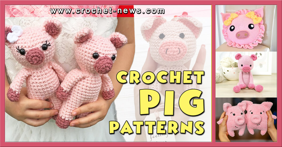 22 Crochet Pig Patterns