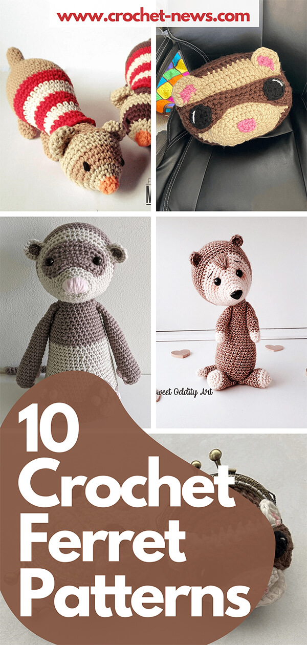 10 Crochet Ferret Patterns Crochet News