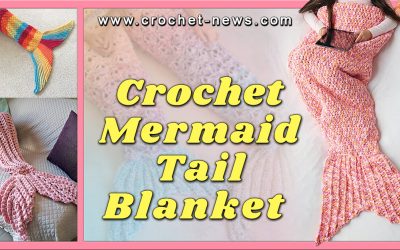 Crochet Mermaid Tail Blanket Patterns Kids & Adults