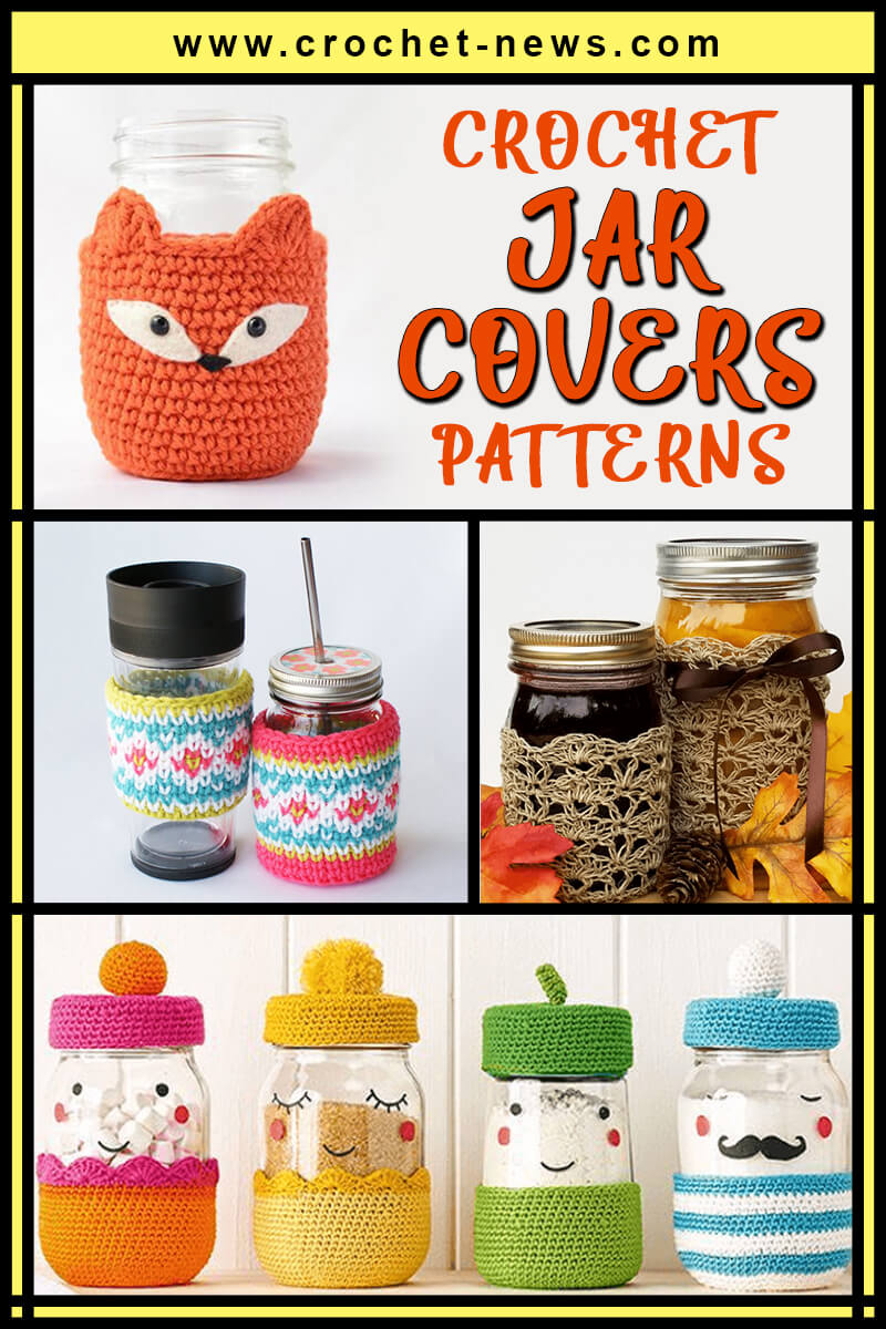 10 Crochet Jar Covers Patterns Crochet News