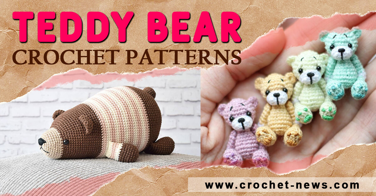 27 Crochet Teddy Bear Patterns