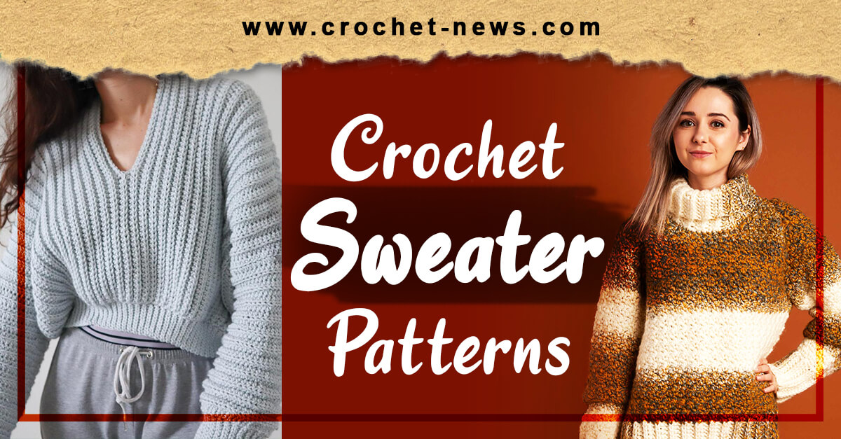 50 Crochet Sweater Patterns