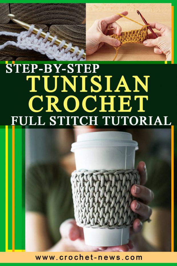 STEP-BY-STEP TUNISIAN CROCHET FULL STITCH TUTORIAL