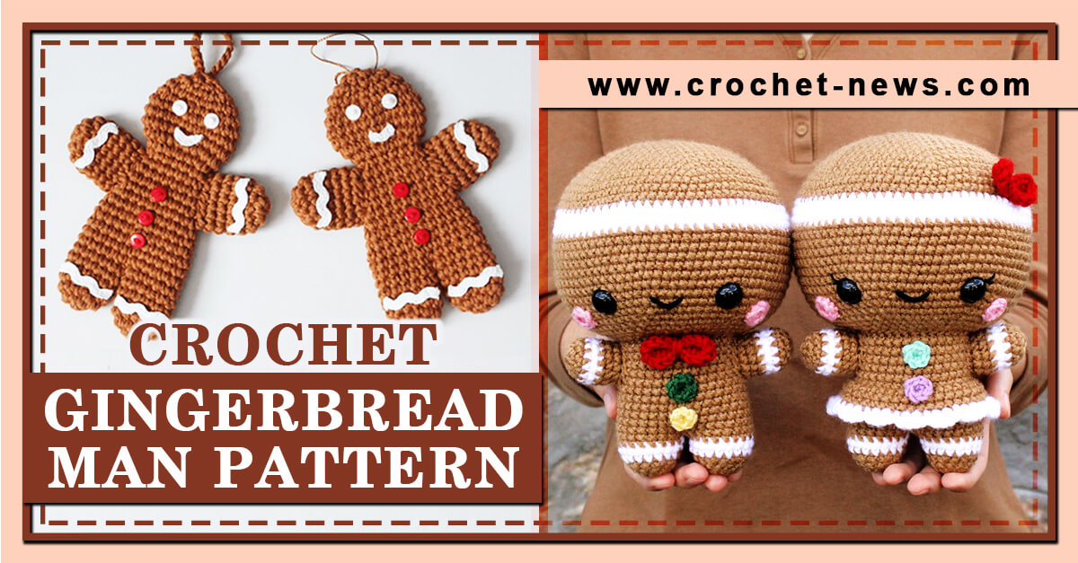 29 Delicious Crochet Gingerbread Man Patterns