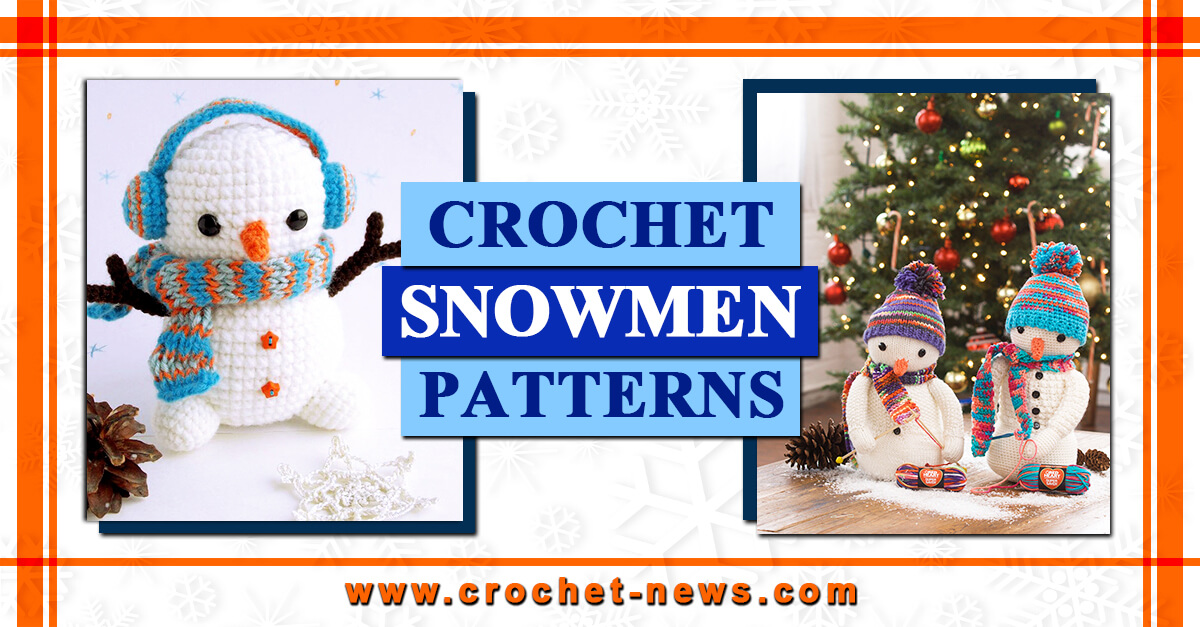 36 Crochet Snowman Patterns