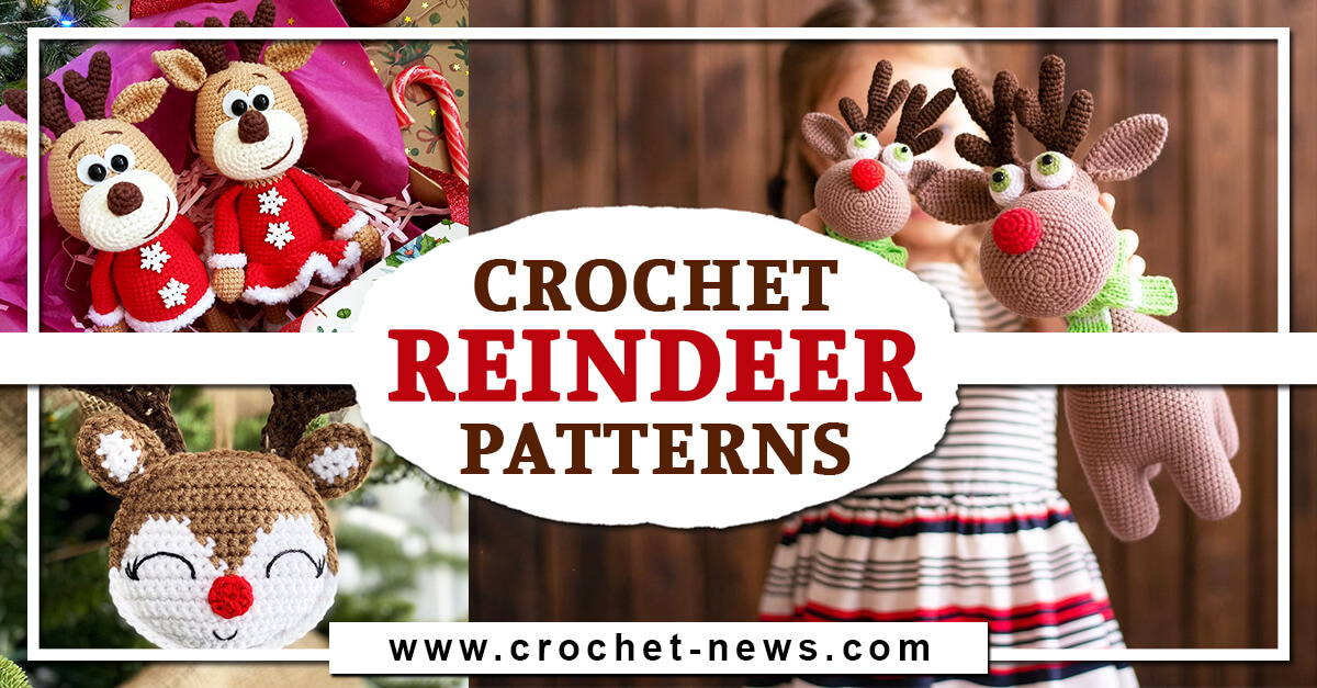 21 Crochet Reindeer Patterns