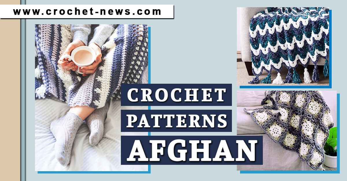 27 Crochet Afghan Patterns