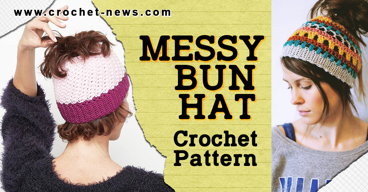 43 Crochet Messy Bun Hat Pattern