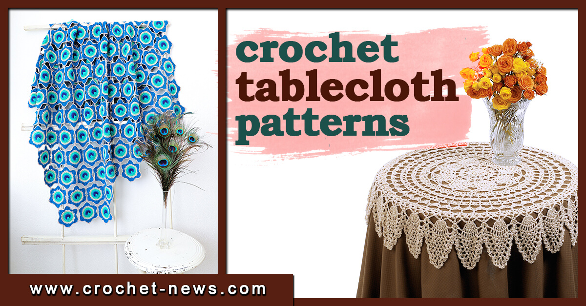 30 Crochet Tablecloth Patterns