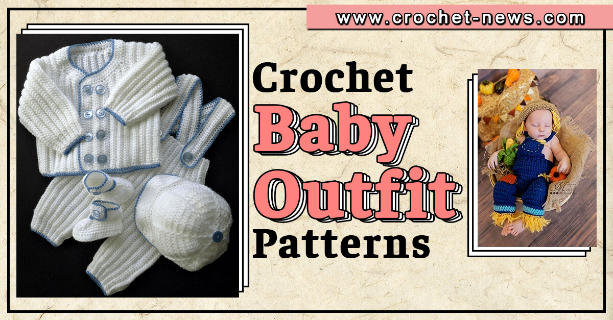 25 Crochet Baby Outfit Patterns