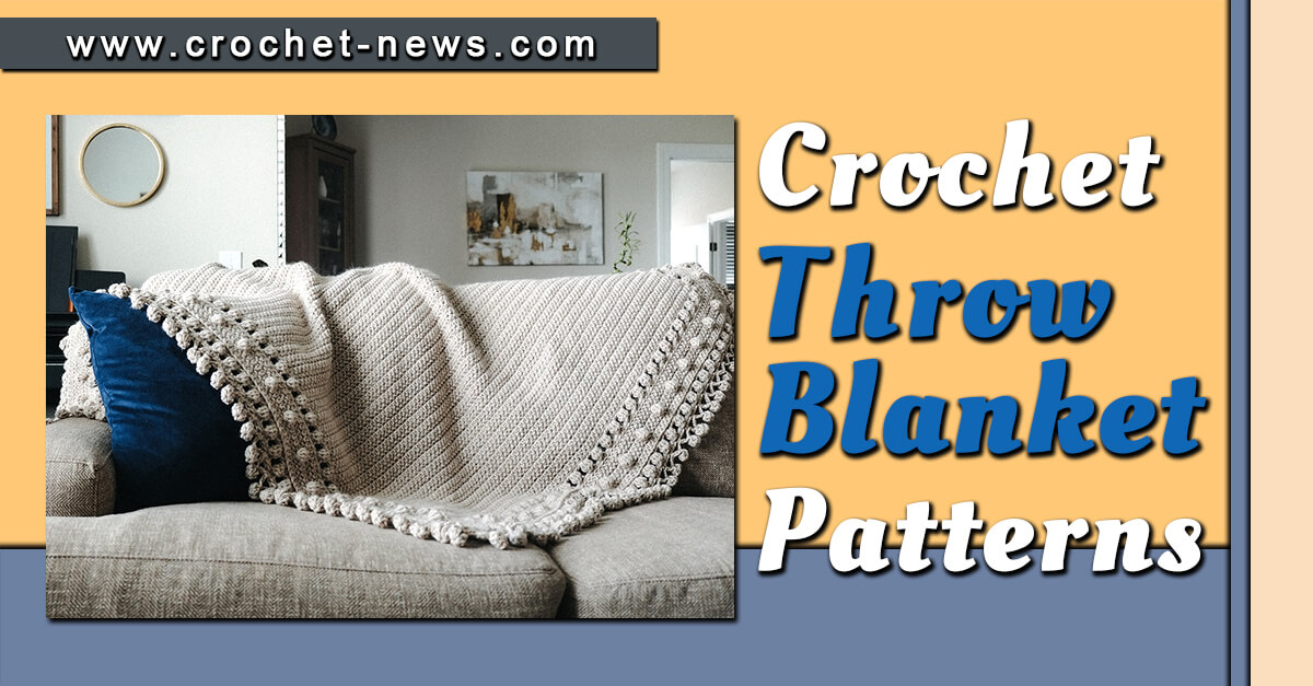 32 Crochet Throw Blanket Patterns