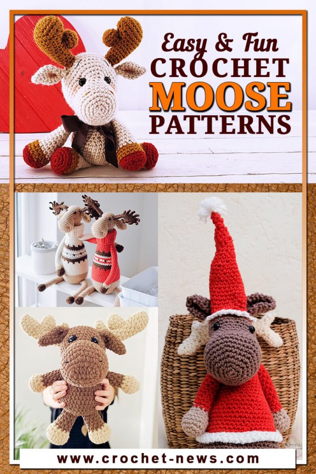 EASY AND FUN CROCHET MOOSE PATTERNS