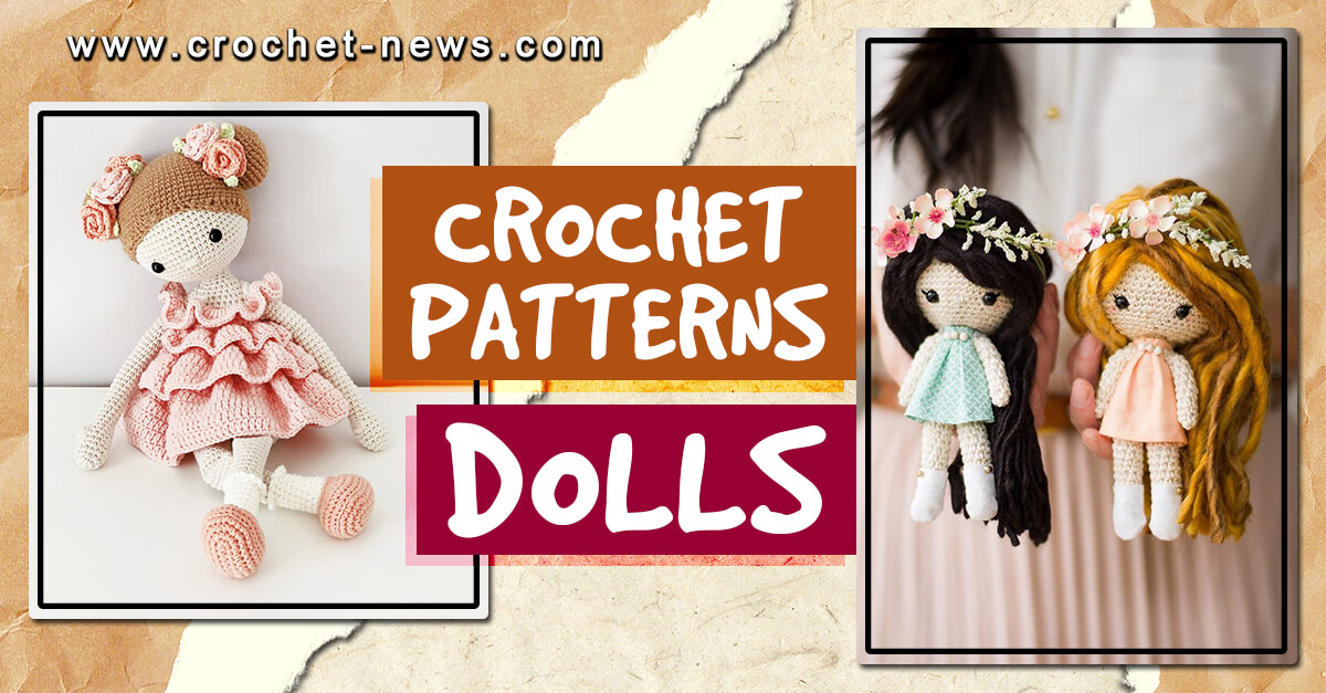 21 Crochet Doll Patterns