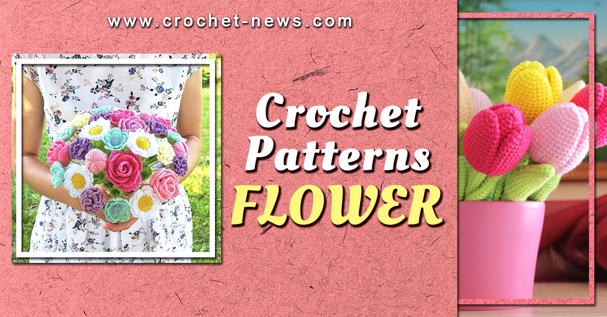 32 Crochet Flower Patterns