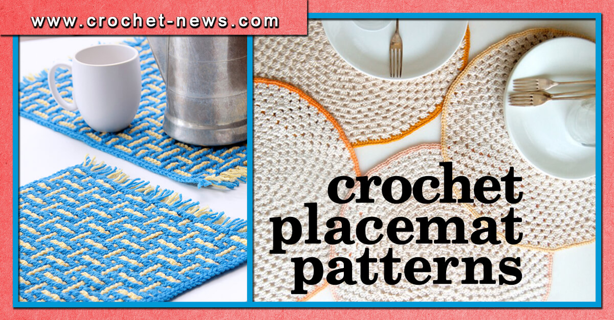 32 Crochet Placemat Patterns