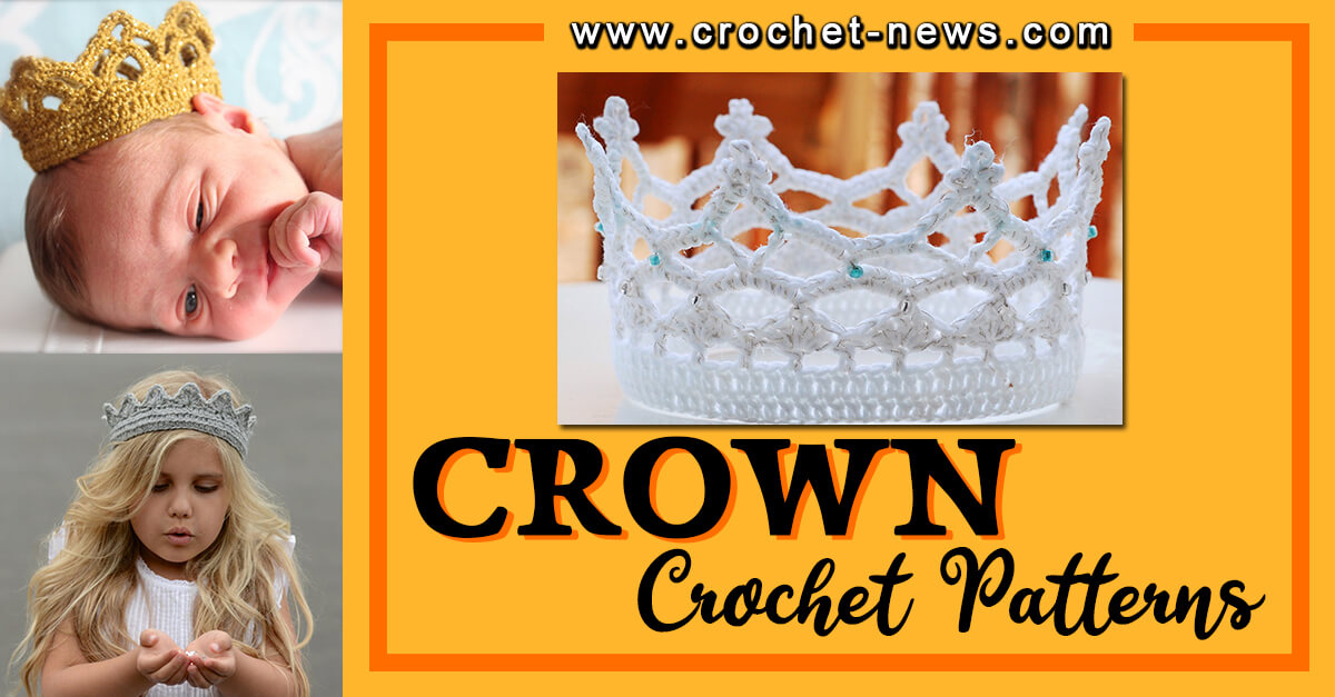 22 Crochet Crown Patterns