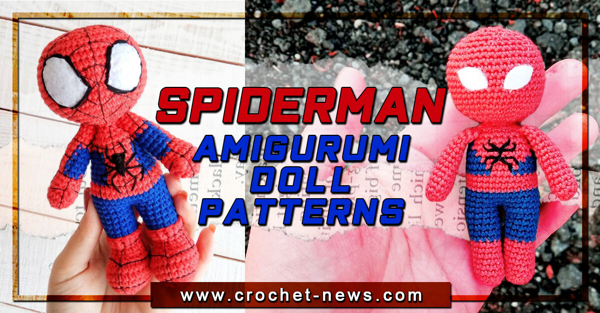 14 Spiderman Amigurumi Doll Patterns
