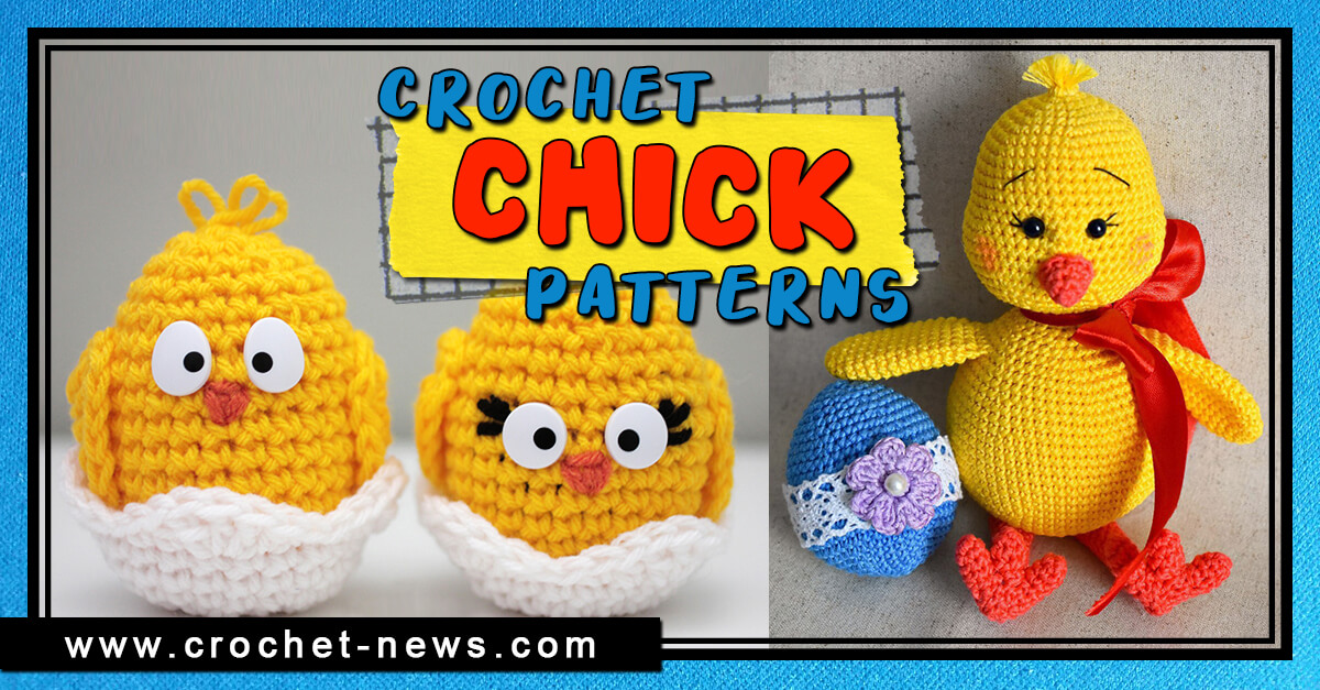 15 Crochet Chick Patterns