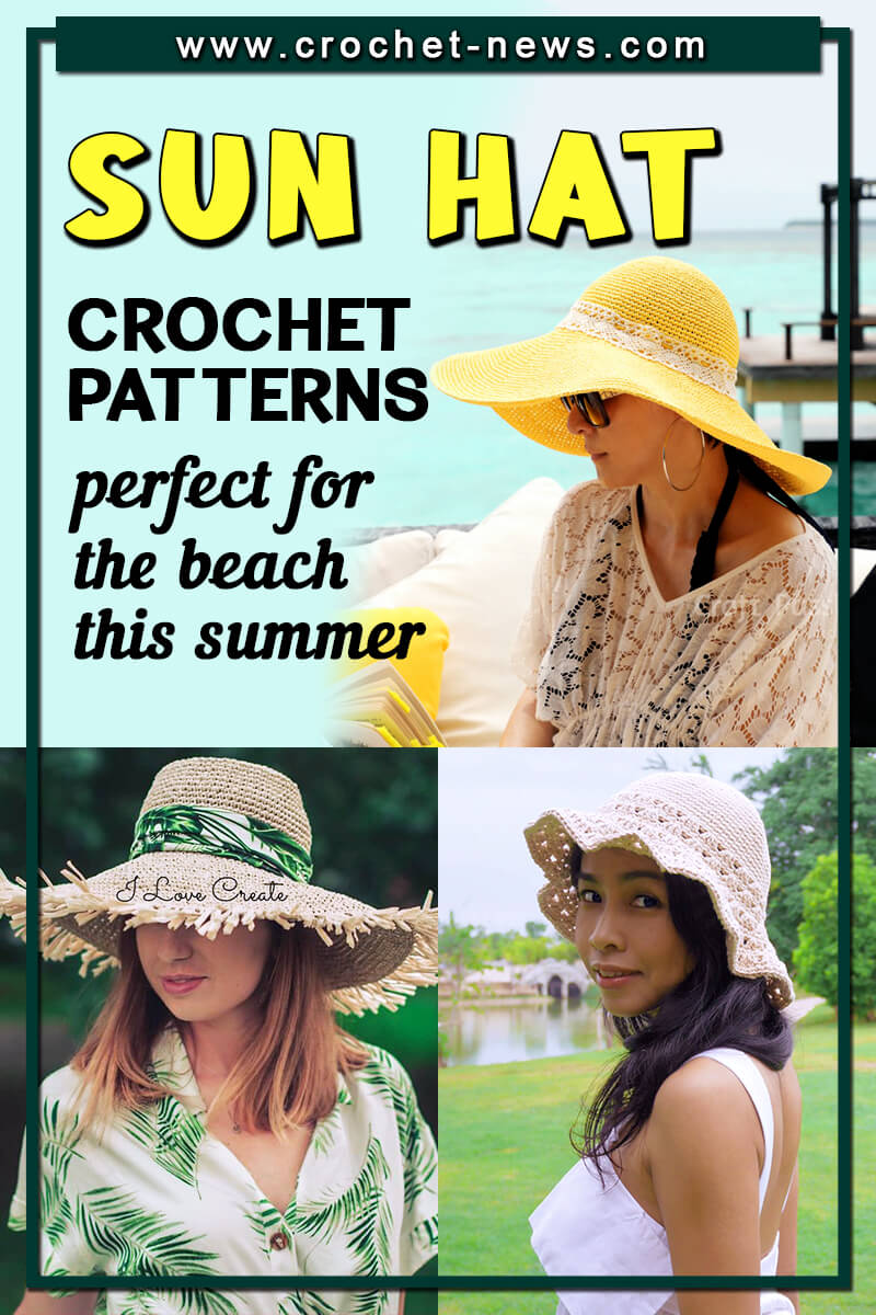 CROCHET SUN HAT PATTERNS PERFECT FOR THE BEACH THIS SUMMER