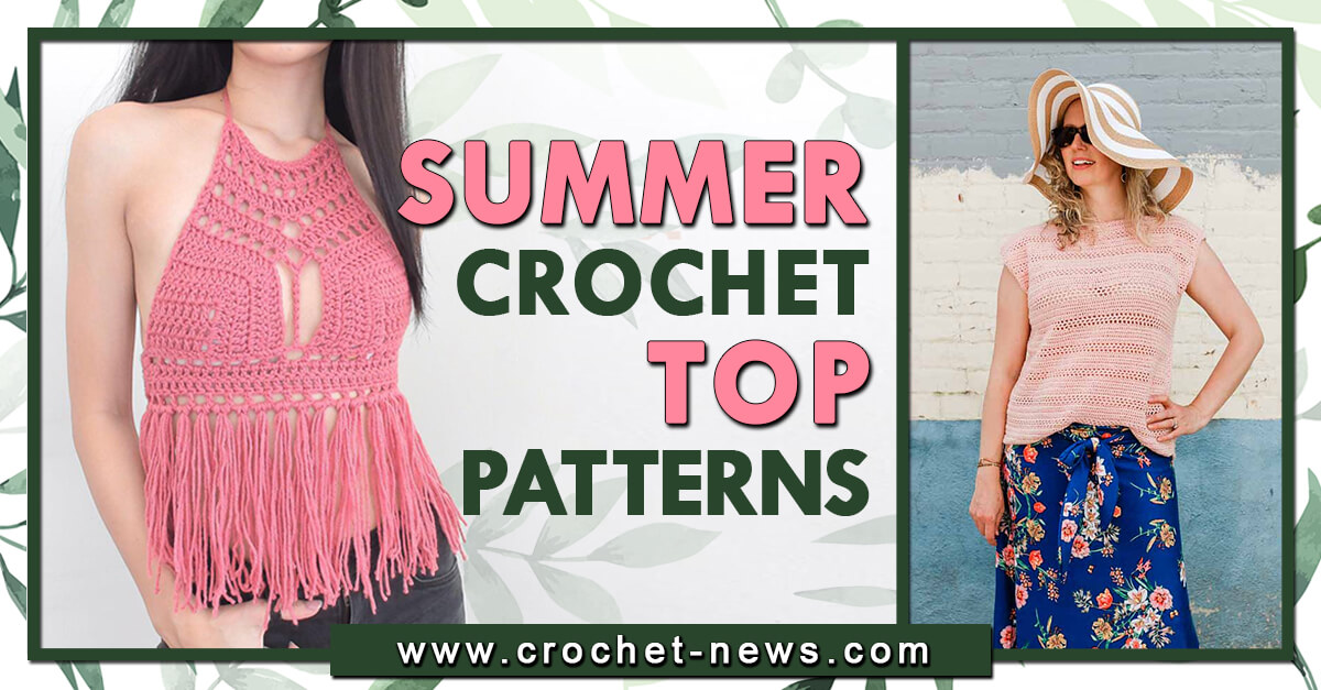 71 Summer Crochet Top Patterns