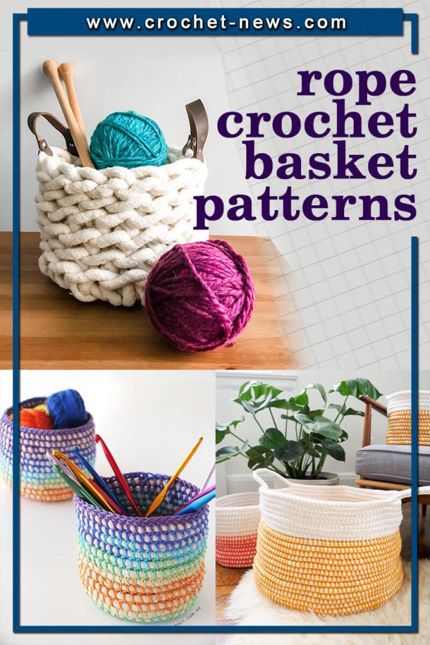 ROPE CROCHET BASKET PATTERNS