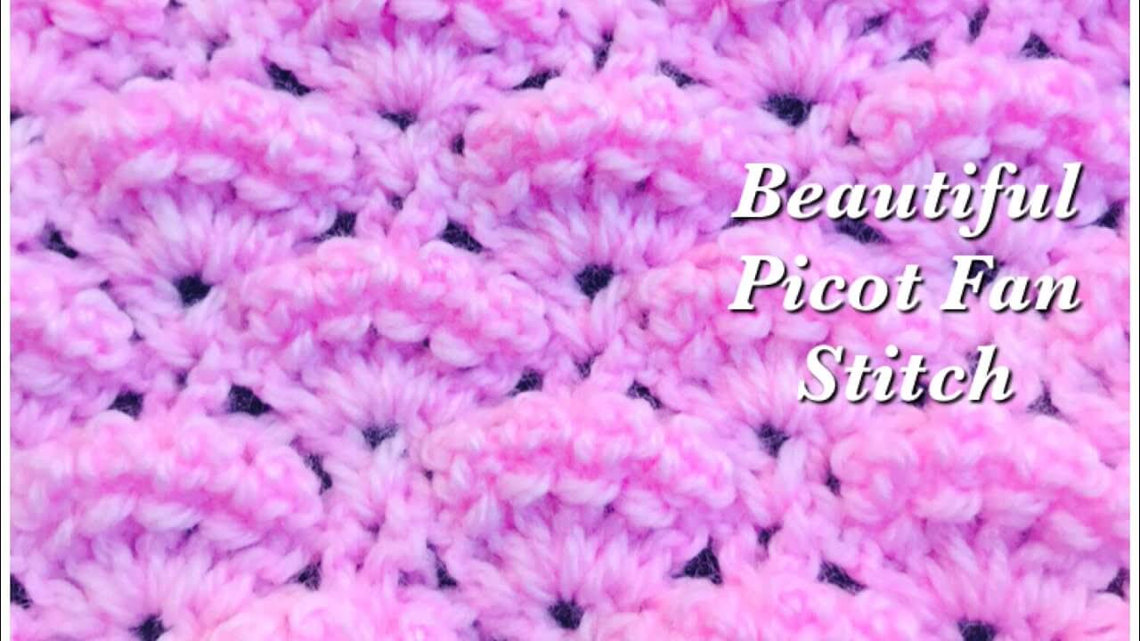 Picot Fan Crochet Stitch Tutorial