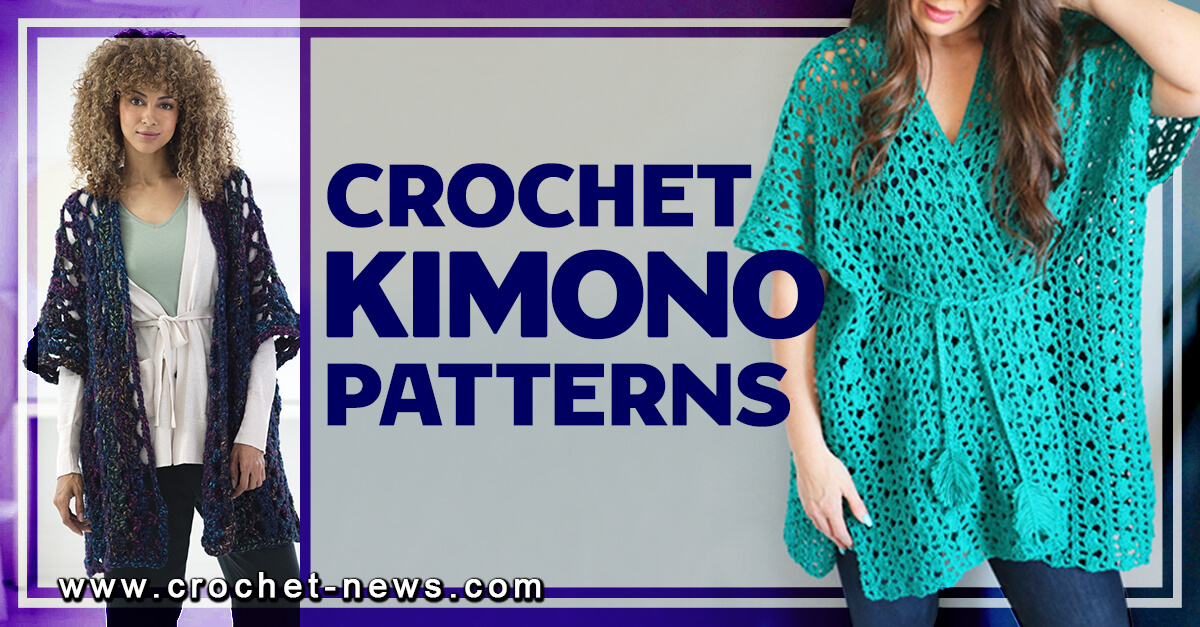 21 Crochet Kimono Patterns