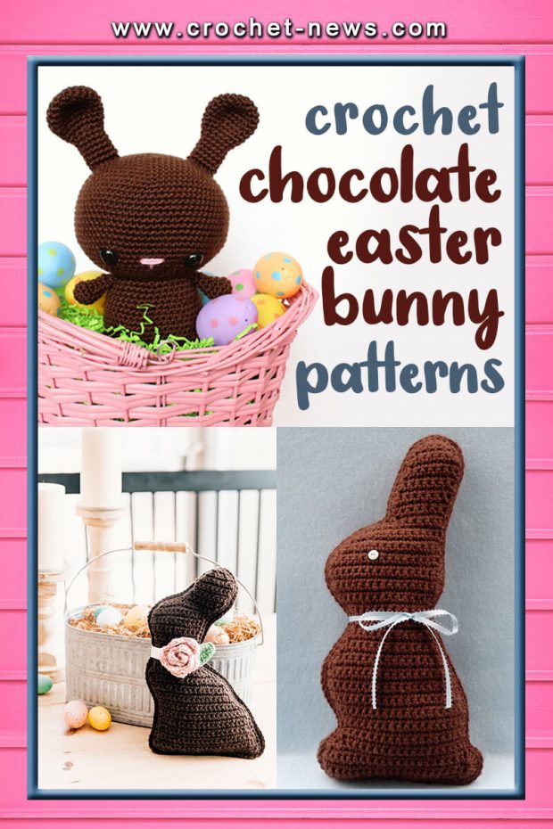 CROCHET CHOCOLATE EASTER BUNNY PATTERNS