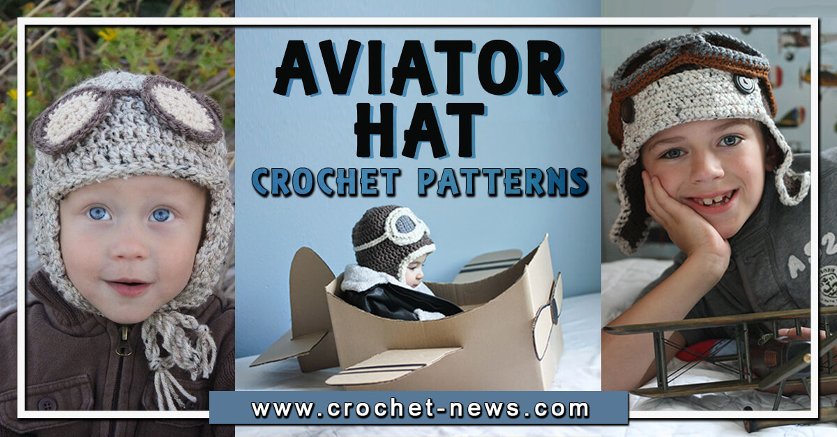 15 Crochet Aviator Hat Patterns
