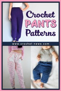 23 Crochet Pants Patterns - Crochet News