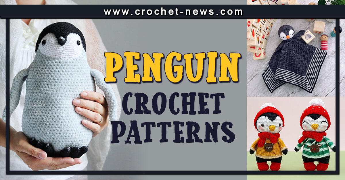 15 Crochet Penguin Patterns