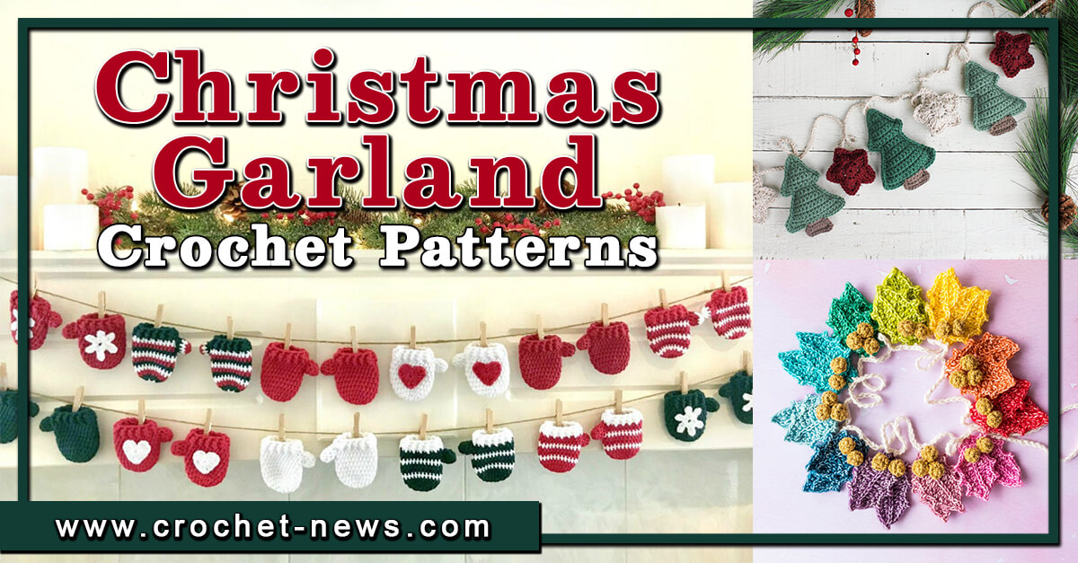 25 Crochet Christmas Garland Patterns